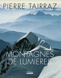 Pierre Tairraz - Montagnes de lumières.