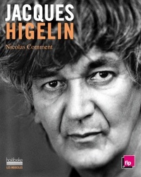 Nicolas Comment - Jacques Higelin.