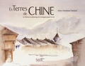 Marie-Madeleine Flambard - En Terres de Chine - Du Yunnan au Shandong, des montagnes jusqu'à la mer.