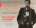 Christian Boyer - Christian Boyer - Profession : grand reporter.