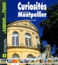 Jean-Michel Renault et Cécile Renault - Curiosites Aux Portes De Montpellier. Tome 1.