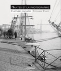 Stéphane Pajot - Nantes et la photographie - Histoires croisées.