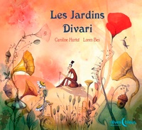 Caroline Hurtut et Loren Bes - Les Jardins Divari.