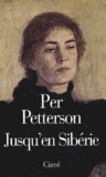 Per Petterson - Jusqu'En Siberie.