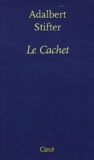 Adalbert Stifter - Le Cachet.