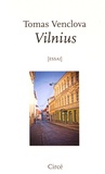 Tomas Venclova - Vilnius - Une ville en Europe.