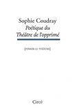 Sophie Coudray - Poétique du théâtre de l’opprimé.