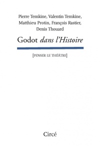 Pierre Temkine et Valentin Temkine - "Godot" dans l’Histoire.
