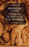 Pierre Popowski - Petite pathologie du nouveau-né et du nourrisson.