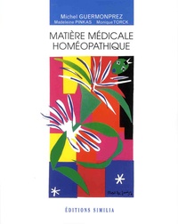 Michel Guermonprez et Madeleine Pinkas - Matière médicale homéopathique.