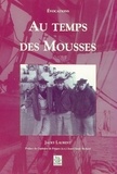 Jacky Laurent - Au Temps Des Mousses.