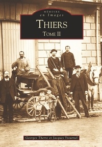 Thiers. Tome 2