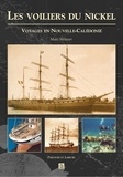Marc Métayer - Les voiliers du nickel - Voyages en Nouvelle-Calédonie.