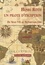 Claude Leymarios - Henri Roth un pilote d'exception - Du Spad VII au Superstarliner.