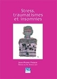 Jean-Pierre Fresco - Stress, traumatismes et insomnies.
