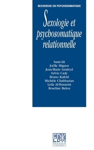  Sami-Ali et Joëlle Mignot - Sexologie et psychosomatique relationnelle.
