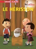 Henri Medori et Christian Ponchon - Le hérisson.