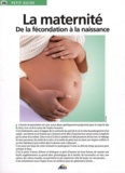 Florence Fréchet - La maternité - De la fécondation à la naissance.