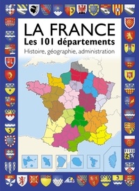  Aedis - La France, les 101 départements - Histoire, géographie, administration.