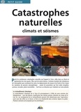 Jean-Marie Polese - Catastrophes naturelles - Climats et séismes.