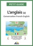 Christine Ponchon et Jeanne-F Tardieu - L'anglais - Tome 2, Conversation French-English.
