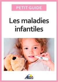  Aedis - Les maladies infantiles.