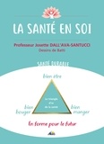 Josette Dall'Ava Santucci - La santé en soi - En forme pour le futur.