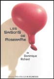 Dominique Richard - Les Saisons de Rosemarie.