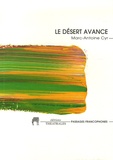 Marc-Antoine Cyr - Le désert avance.