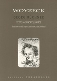 Georg Büchner - Woyzeck - Version reconstituée, manuscrits, source.