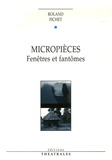 Roland jean Fichet - Micropièces - Fenêtres et fantômes.
