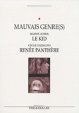 Marine Auriol et Cécile Cozzolino - Mauvais genre(s) - Le Kid suivi de Renée Panthère.