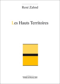 René Zahnd - Les Hauts Territoires.