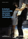 Michel Corvin - La lecture innombrable des textes du théâtre contemporain.