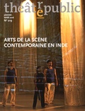 Martine Chemana - Théâtre/Public N° 219, Janvier-mars 2016 : Arts de la scène contemporaine en Inde.