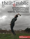 Christian Biet et Cristina De Simone - Théâtre/Public N° 231, janvier-mars 2019 : Internationale situationniste - Théâtre, performance.