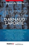 Arnaud Laporte - Les grands entretiens d'Arnaud Laporte.