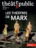 Olivier Neveux - Théâtre/Public N° 248, juillet-septembre 2023 : Les théâtres de Marx.