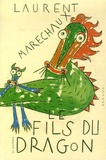 Laurent Maréchaux - Le Fils du Dragon.