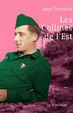 Jean Freustié - Les Collines de l'Est.