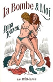 Anna Rozen - La bombe et moi.