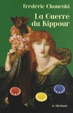 Frédéric Chouraki - La Guerre du Kippour.