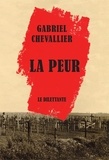Gabriel Chevallier - La Peur.