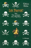 Gideon Defoe - Les Pirates ! dans : Une aventure avec Napoléon.