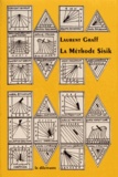 Laurent Graff - La méthode Sisik.