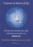 Yvonne Le Ru et René Le Ru - Un tour du monde à la voile comme on en rêve sur Amzer Zo.