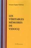 Eugène-François Vidocq - Les véritables mémoires de Vidocq.