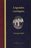 George Sand - Légendes rustiques.