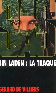 Gérard de Villiers - Bin Laden : La traque.