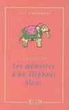 Judith Gautier - Les mémoires d'un éléphant blanc.